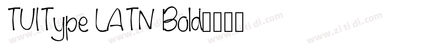 TUIType LATN Bold字体转换